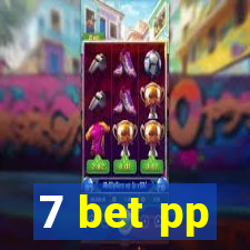 7 bet pp